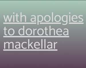 With Apologies To Dorothea Mackellar