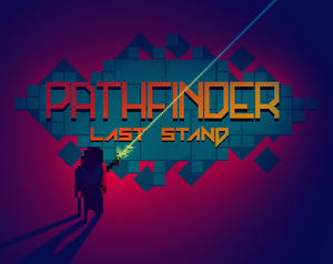 play Pathfinder: Last Stand