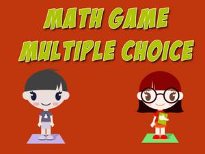 play Math Game Multiple Choice