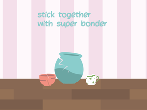 play Stick Together With Super Bonder