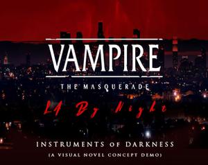 Vampire: The Masquerade - L.A. By Night (Visual Novel Concept Demo)