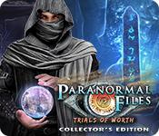 Paranormal Files: Trials Of Worth Collector'S Edition