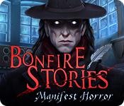 play Bonfire Stories: Manifest Horror
