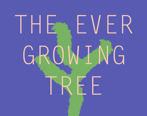 play The Ever Growing Tree