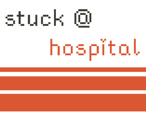 play Stuck @ Hospital