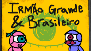 play Irmão Grande & Brasileiro