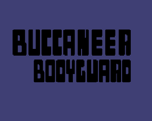 play Buccaneer Bodyguard