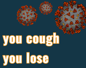 play You Cough You Lose Demo