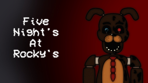 play Five Nights At Rocky'S World
