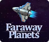 play Faraway Planets