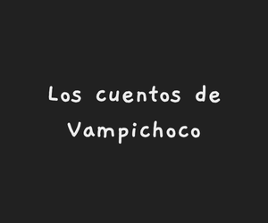 play Los Cuentos De Vampichoco