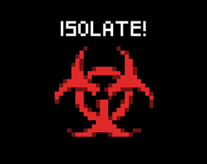 Isolate!