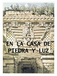 En La Casa De Piedra Y Luz