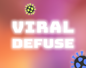 Viral Defuse