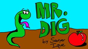 Mr. Dig By Sawyer Ique