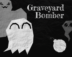 play Graveyard Bomber