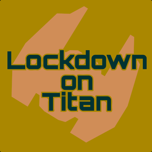 play Lockdown On Titan