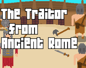 play The Traitor From Ancient Rome