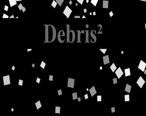 play Debris²