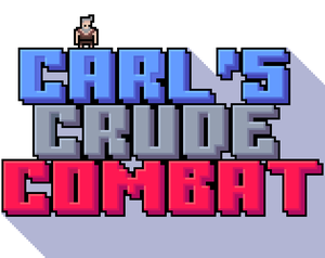 Carl'S Crude Combat