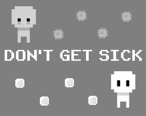 Don'T Get Sick