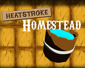 play Heatstroke Homestead