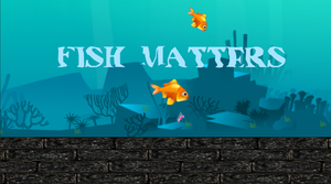 Fish Matters