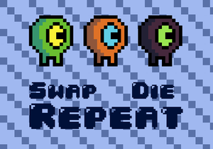 Swap Die Repeat!