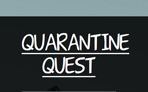 play Quarantine Quest