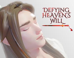 play Defying Heaven'S Will