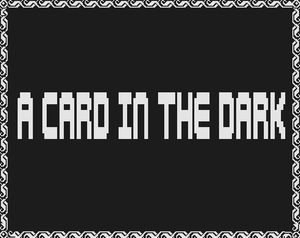 play A Card In The Dark