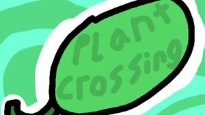 play Plant Crossing