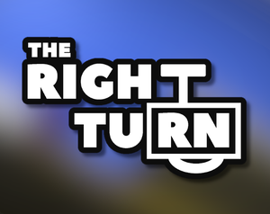 play The Right Turn