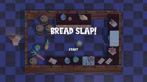 play Bread Slap! (Enter Fullscreen)