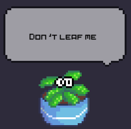 play Don'T Leaf Me