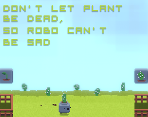 play Don'T Let Plant Be Dead, So Robo Can'T Be Sad