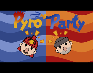 play Pyro Party!