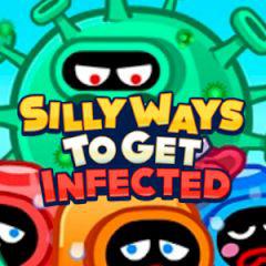 play Silly Ways To Get Infected