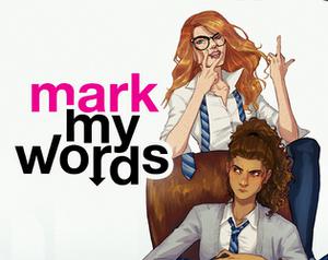 play Mark My Words