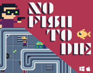 play No Fish To Die