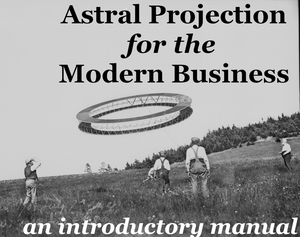 play Astral Projection For The Modern Business
