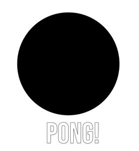 play Pong!
