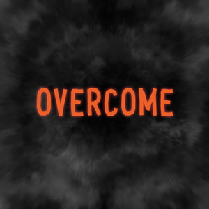 Overcome