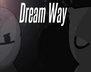 play Dream Way