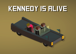 play Kennedy Is Alive