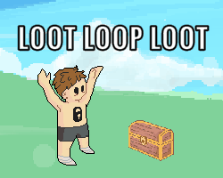 Loot Loop Loot