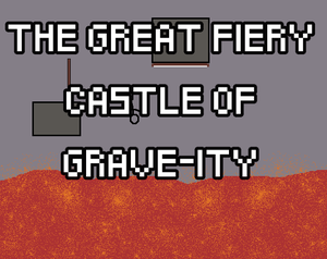 play The Great Fiery Castle Of Grave-Ity