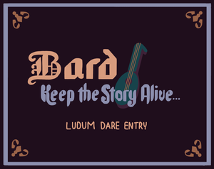 Bard: Keep The Story Alive