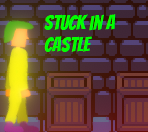 Stuck In A Castle Alpha 0.01