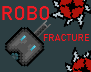 play Robo Fracture